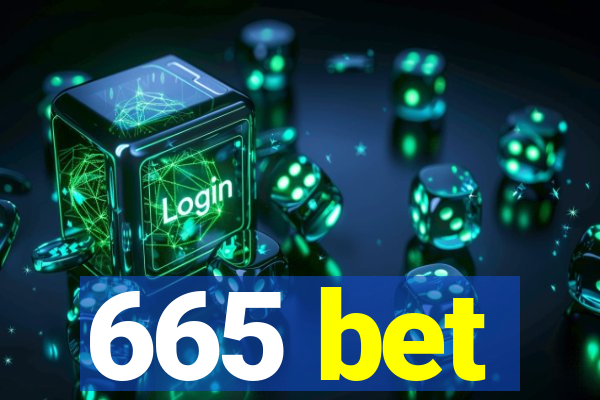 665 bet